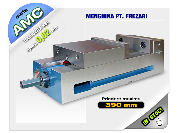 Seria AMC MENGHINA PT. FREZARI